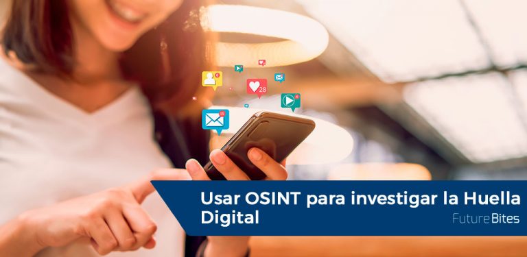 Usar OSINT para investigar la Huella Digital